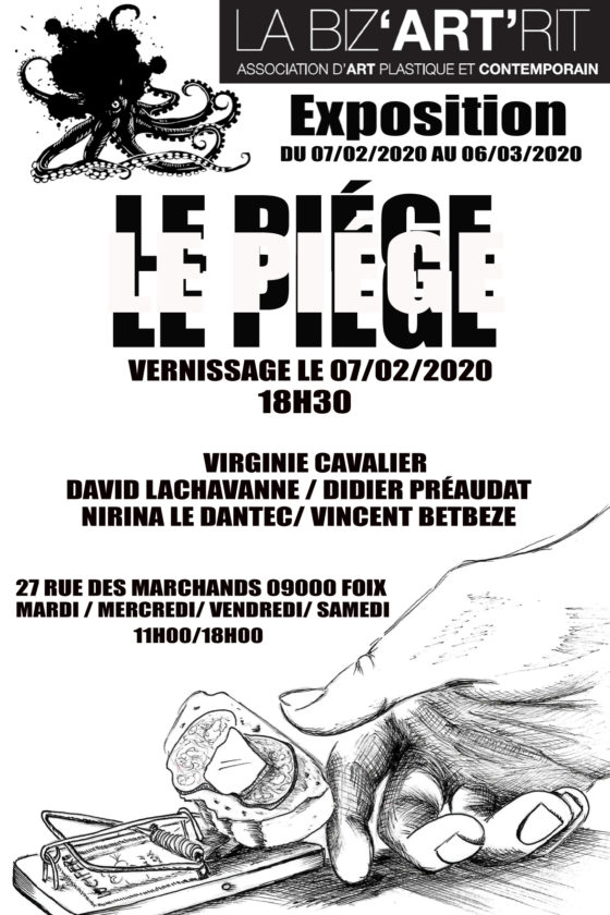 Exposition « Le Piège »