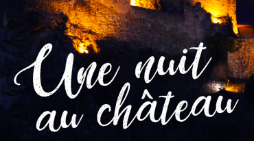 Une nuit au château – Château d’Usson, Rouze (09) – 26 Juillet 2017