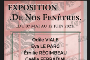 Exposition « De nos fenêtres »