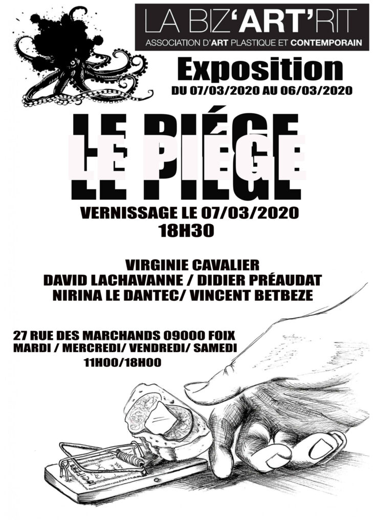 Exposition Le Piège