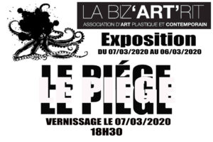 Exposition Le Piège